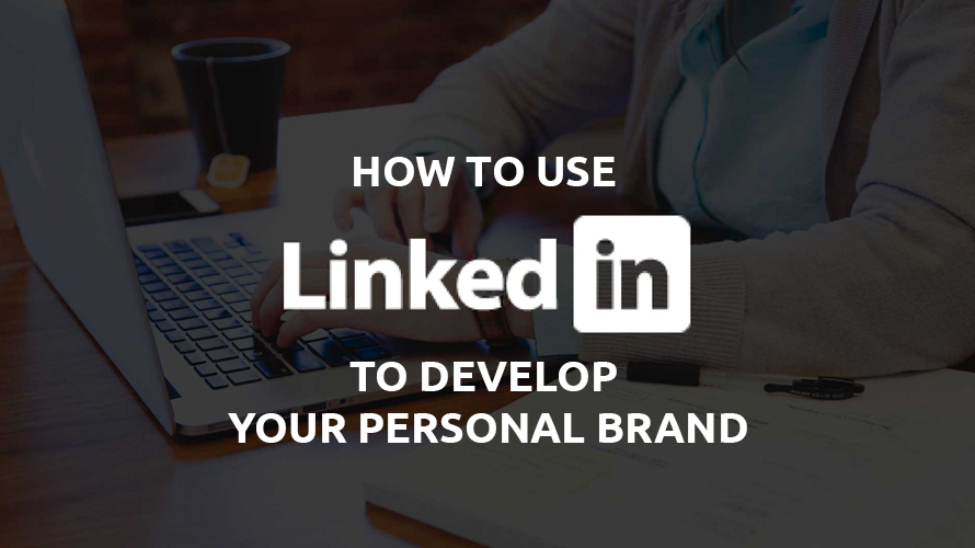 Develop-your-personal-brand-Using-LinkedIn-Baynet-Fuse-.jpg